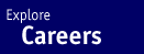 Explore Careers